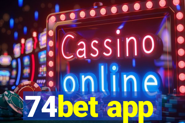 74bet app